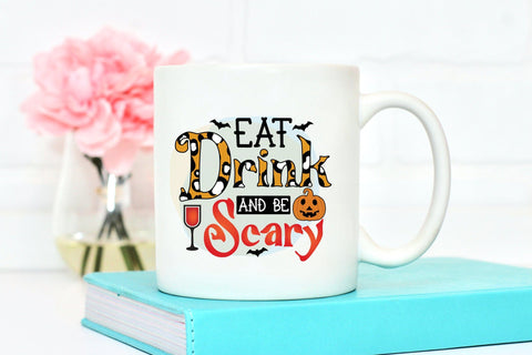 Eat Drink and be Scary, Halloween PNG Sublimation Sublimation CraftLabSVG 