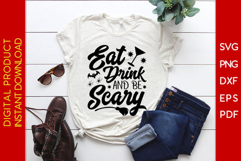 Eat Drink And Be Scary Halloween SVG PNG PDF Cut File SVG Creativedesigntee 
