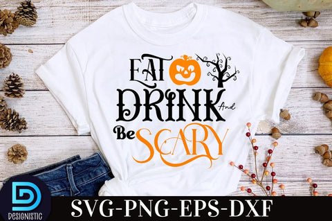 Eat drink and be scary, Retro Halloween SVG Design, SVG DESIGNISTIC 