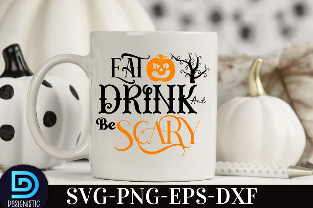 Eat drink and be scary, Retro Halloween SVG Design, SVG DESIGNISTIC 