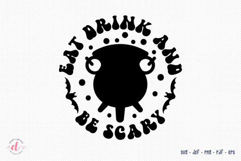 Eat Drink and Be Scary, Retro Halloween SVG SVG CraftLabSVG 