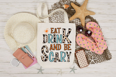 Eat, drink, and be scary sublimation Sublimation SVGista 