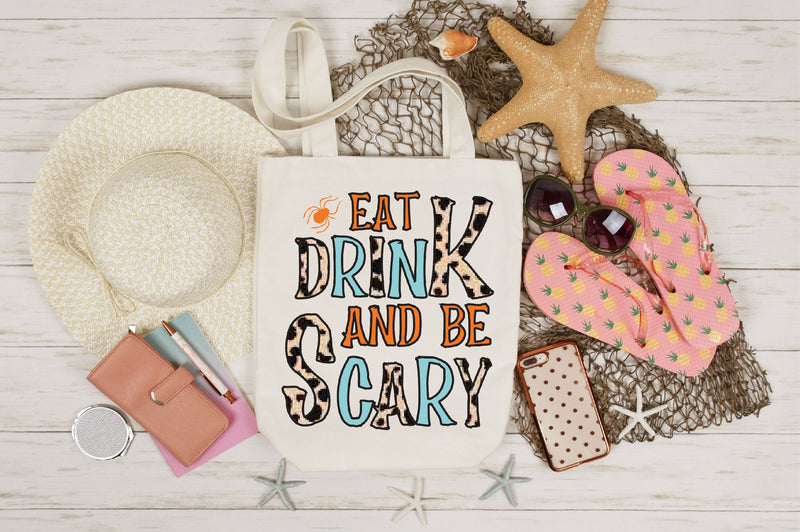 Eat, drink, and be scary sublimation Sublimation SVGista 