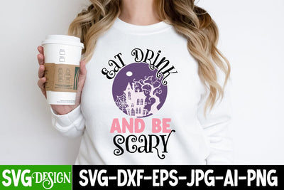 Eat Drink And Be Scary SVG Cut File, Eat Drink And Be Scary Sublimation Design, Halloween SVG bundle, Halloween Quotes SVG ,Halloween SVG Sublimation Design, Trick or Treat SVG SVG BlackCatsMedia 