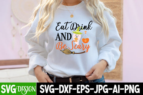Eat Drink And Be Scary SVG Cut File, Eat Drink And Be Scary SVG Quote, Eat Drink And Be Scary Sublimation Design SVG BlackCatsMedia 