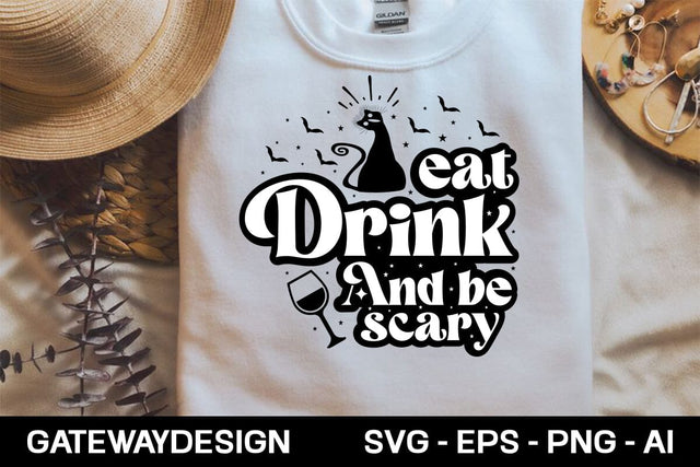 Eat Drink And Be Scary Svg Design SVG designmaster24 
