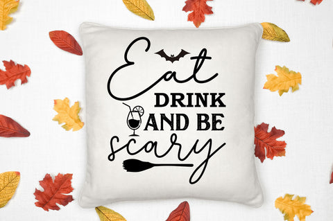 Eat drink and be scary SVG Design SVG Regulrcrative 