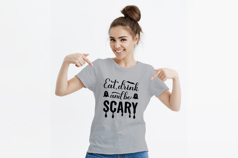 Eat, drink and be Scary SVG. Funny Halloween quote SVG LaBelezoka 