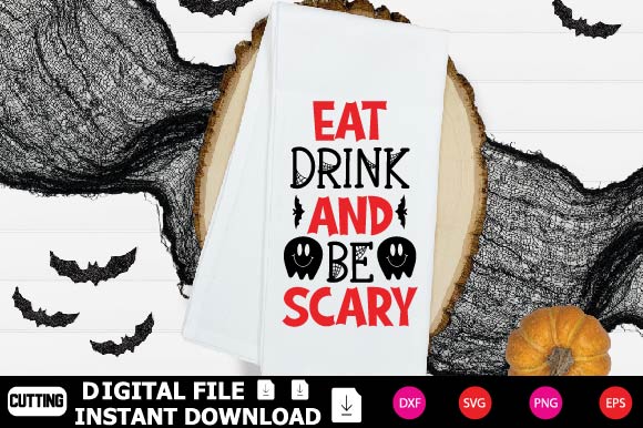 Eat Drink And Be Scary SVG Shahin alam 