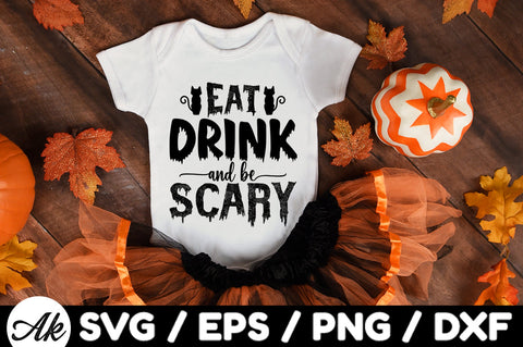 Eat drink and be scary svg SVG akazaddesign 