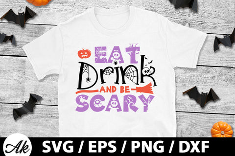Eat drink and be scary svg SVG akazaddesign 