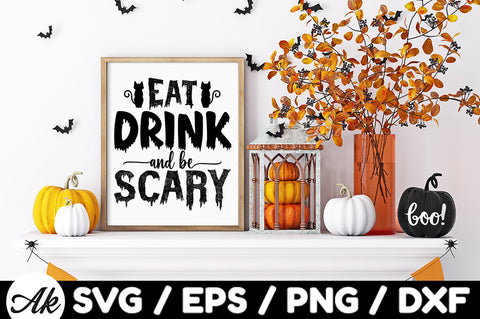 Eat drink and be scary svg SVG akazaddesign 