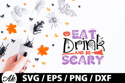Eat drink and be scary svg SVG akazaddesign 