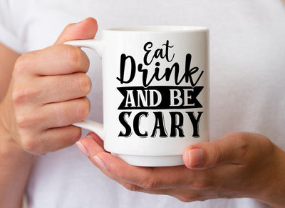 Eat, drink, and be scary SVG SVG CraftingStudio 