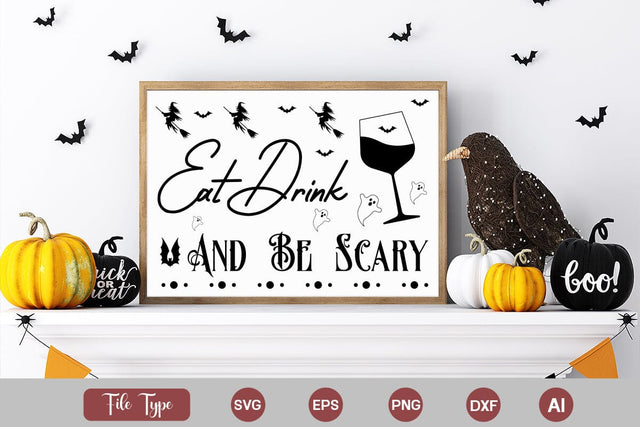 Eat Drink And Be Scary SVG SVGs,Quotes and Sayings,Food & Drink,On Sale, Print & Cut SVG DesignPlante 503 