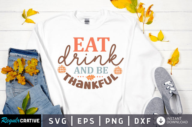 Eat drink and be SVG Design SVG Regulrcrative 