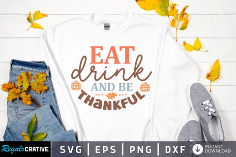 Eat drink and be SVG Design SVG Regulrcrative 