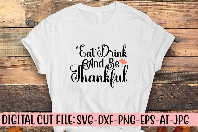Eat Drink And Be Thankful SVG Cut File SVG Syaman 