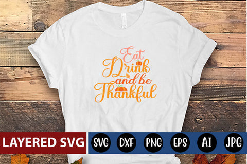 eat drink and be thankful svg cute file SVG Blessedprint 
