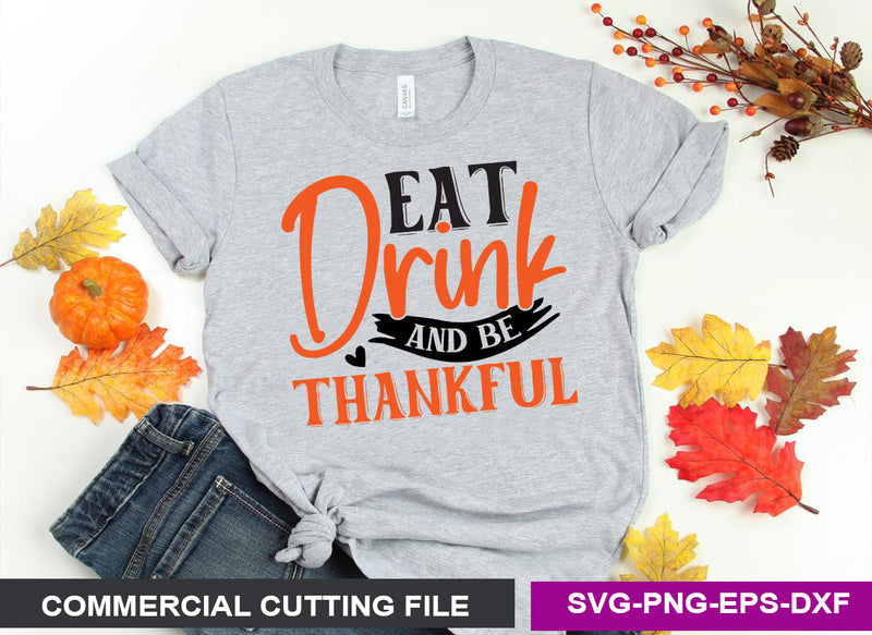 eat drink and be thankful SVG SVG CraftingStudio 