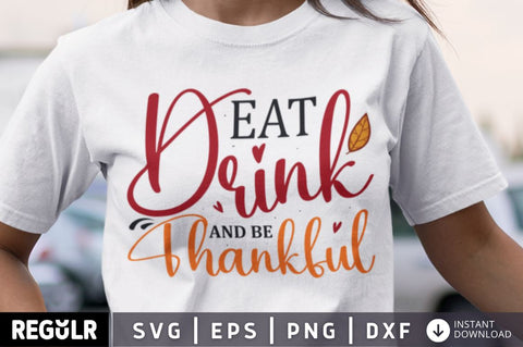 Eat drink and be thankful SVG SVG Regulrcrative 