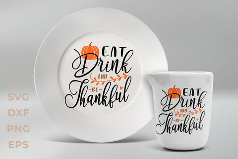 Eat Drink and be Thankful-thanksgiving quotes SVG KMarinaDesign 