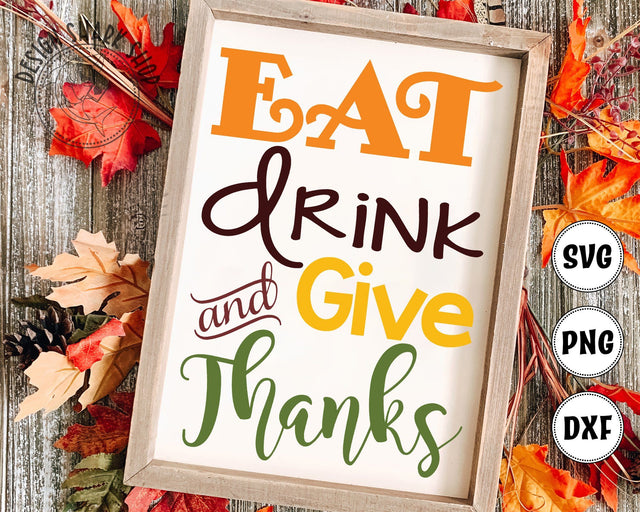 Eat Drink and Give Thanks SVG Design Shark 