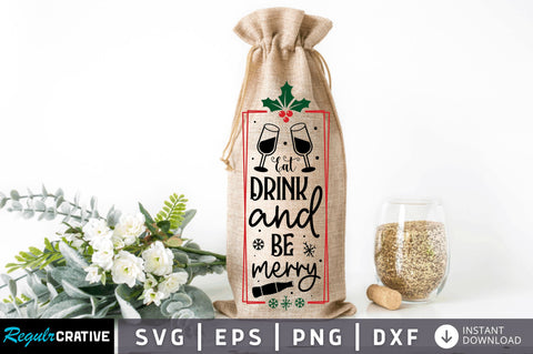 Eat drink and SVG Design SVG Regulrcrative 