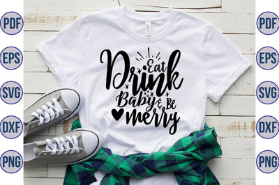 Eat Drink Baby & Be Merry SVG SVG orpitasn 