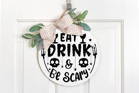 Eat Drink & Be Scary | Halloween Sign SVG SVG CraftLabSVG 