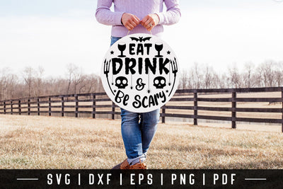 Eat Drink & Be Scary | Halloween Sign SVG SVG CraftLabSVG 