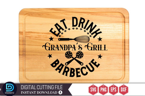 Eat drink grandpa's grill barbecue SVG SVG DESIGNISTIC 