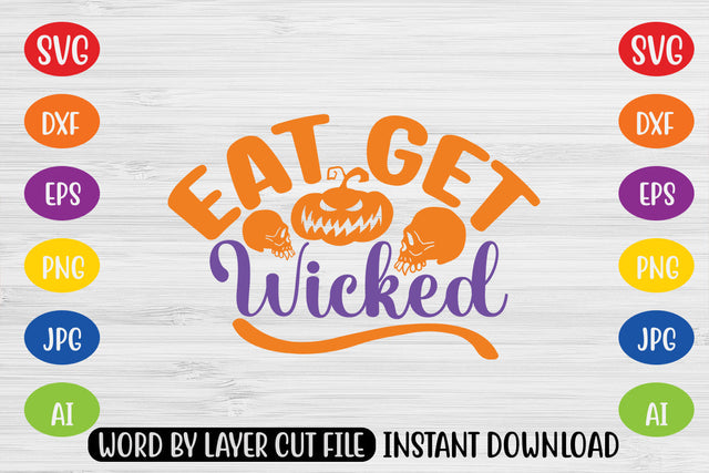 Eat Get Wicked SVG CUT FILE SVG MStudio 