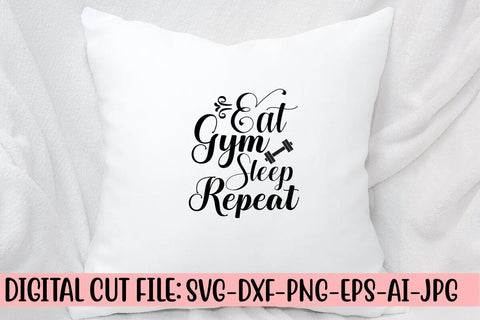 Eat Gym Sleep Repeat SVG Design SVG Syaman 