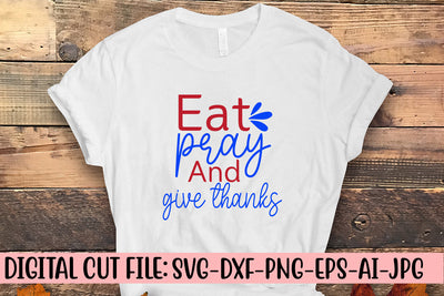 Eat Pray And Give Thanks SVG Cut File SVG Syaman 