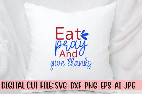 Eat Pray And Give Thanks SVG Cut File SVG Syaman 