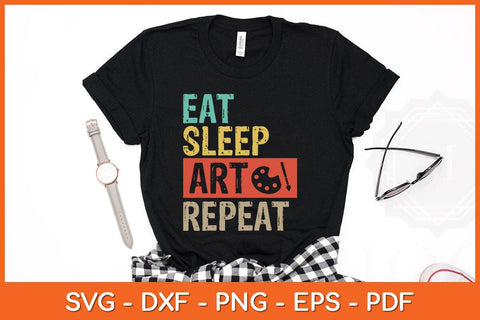 Eat Sleep Art Repeat Funny Painter Father's Day Svg Cutting File SVG artprintfile 