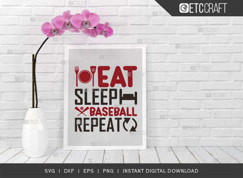 Eat Sleep Baseball Repeat SVG Cut File, Baseball Svg, Sports Svg, Baseball Quotes, Baseball Cutting File, TG 01880 SVG ETC Craft 