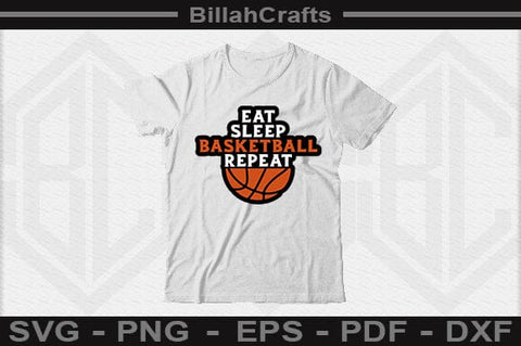 Eat Sleep Basketball Repeat SVG File SVG BillahCrafts 