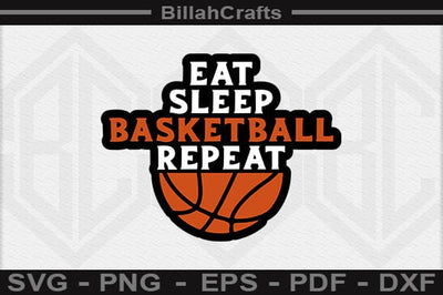 Eat Sleep Basketball Repeat SVG File SVG BillahCrafts 
