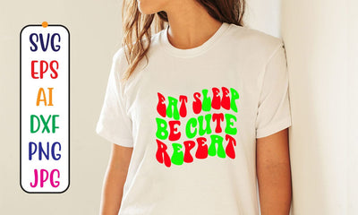 Eat Sleep Be Cute Repeat Retro SVG SVG Syaman 