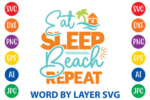 Eat Sleep Beach Repeat, Beach SVG Design SVG Rafiqul20606 