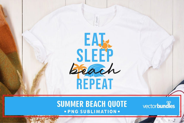Eat sleep beach repeat sublimation Sublimation vectorbundles 