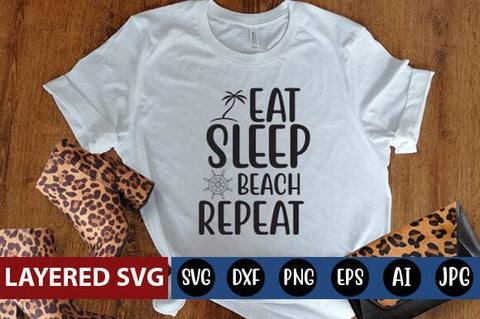 Eat Sleep Beach Repeat SVG Cut File SVG Blessedprint 