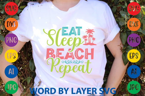 Eat Sleep Beach Repeat SVG Design SVG Rafiqul20606 