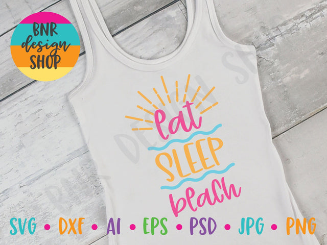 Eat Sleep Beach SVG SVG BNRDesignShop 