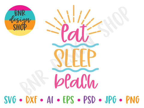Eat Sleep Beach SVG SVG BNRDesignShop 