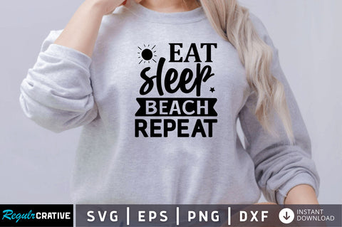 Eat sleep beach SVG SVG Regulrcrative 