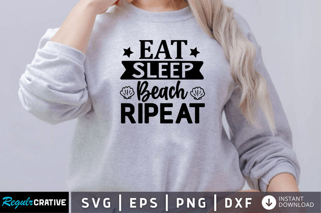 eat sleep beach SVG SVG Regulrcrative 