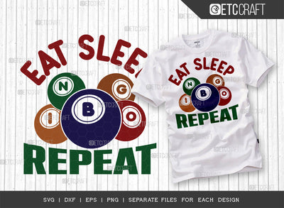Eat Sleep Bingo Repeat SVG Cut File, Bingo Svg, Bingo gift Svg, Bingo Games Svg, Crazy Bingo Svg, Bingo Quotes, ETC T00137 SVG ETC Craft 